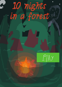 10 nights in a florest
