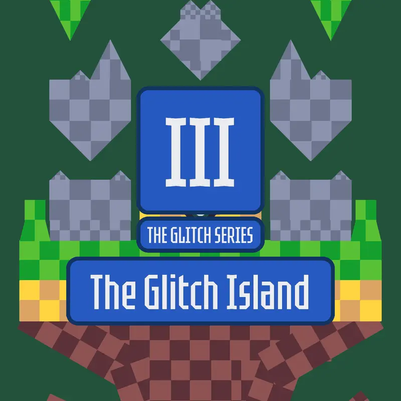 The Glitch Island by @LicaGaming2013