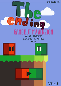 ending game but my version