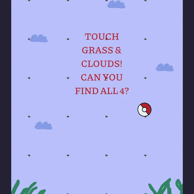 Find the Pokémon! Tap the grass &Clouds! by @8bitPixie