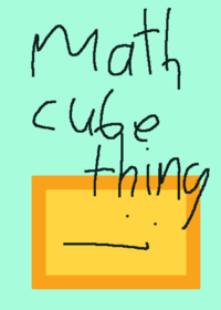Math cube thing
