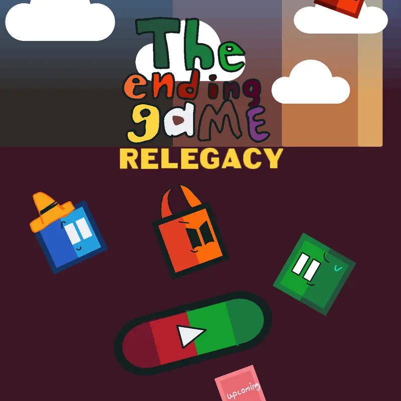 The Ending Game Relegacy by @dirty12JL