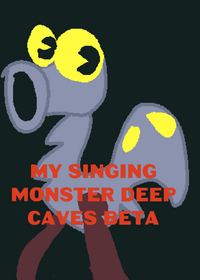 My singing monsters deep caves my biggest...