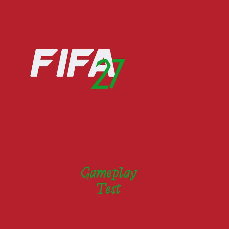 FIFA 27 BETA TEST by @Islam_10