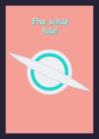 Free white hole!