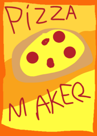Pizza maker!