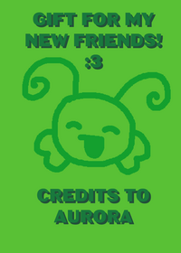 Gift for my new friends!