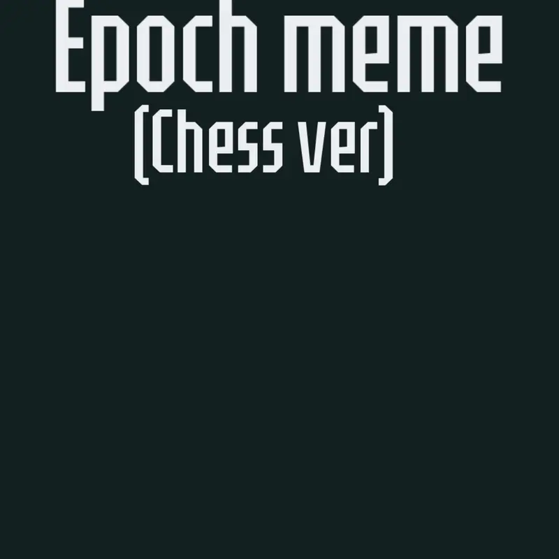 EPOCH MEMEE! by @brunnoo