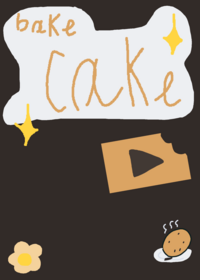 Bake a cake!
