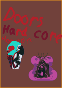 Doors hardcore horror