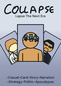 Collapse | Lapse The Next Era