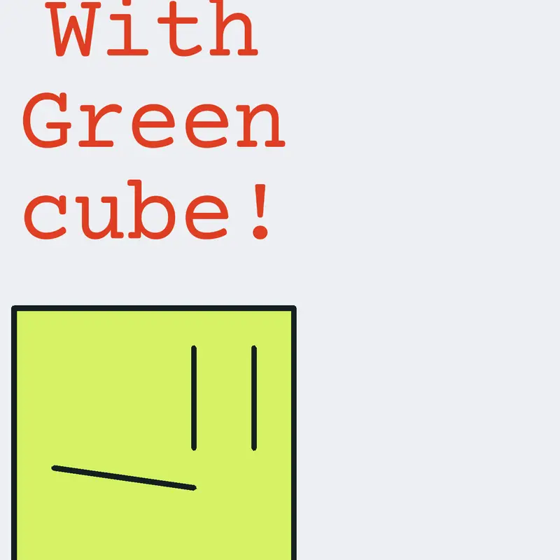 Game by @yourlocalgreencube