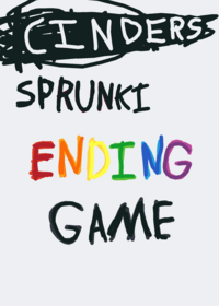 Cinders Sprunki ending game