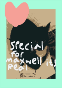 with @MAXWELL_ITS_REAL Special