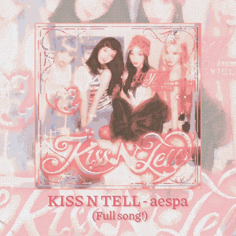 KISS N TELL - aespa by @PolarisPolar