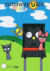 The runaway train sprunki