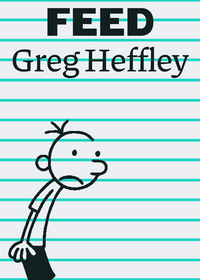 Feed Greg Heffley!