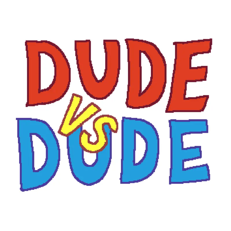 Dude VS Dude by @Abarsky