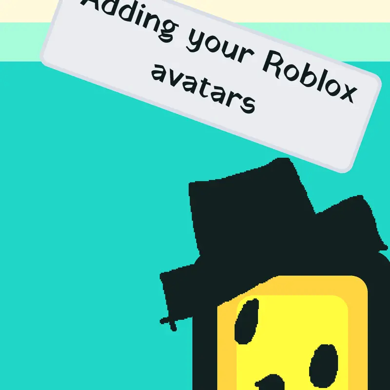 Adding your Roblox avatars by @XODsOfficial