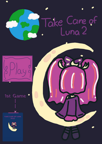 Take Care of Luna 2!