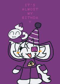 It's almost my birthday!