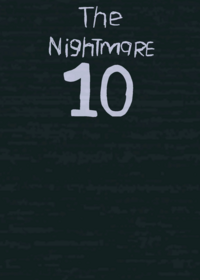 The nightmare 10