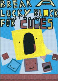 \\Break A Block For Cubes But I Made It// a...