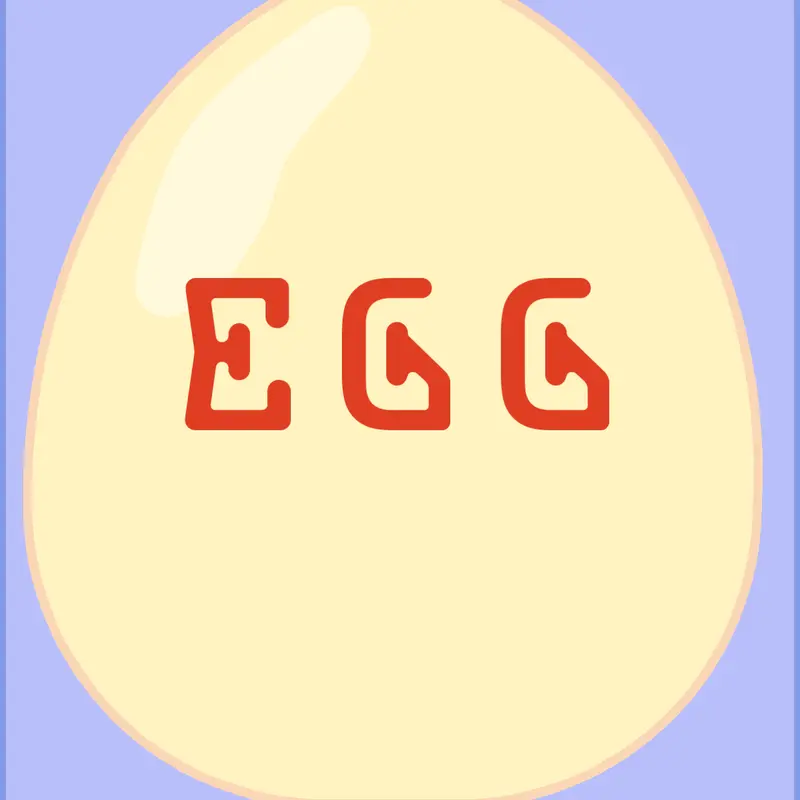 EGG by @BananaBrain