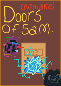 DOORS OF SAM (Remake!)