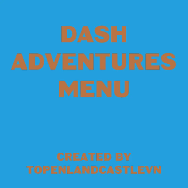 Dash by @TopenlandCastleVN
