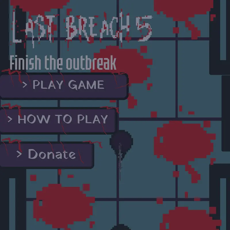 LAST BREACH 5 by @_CAT_DEV_