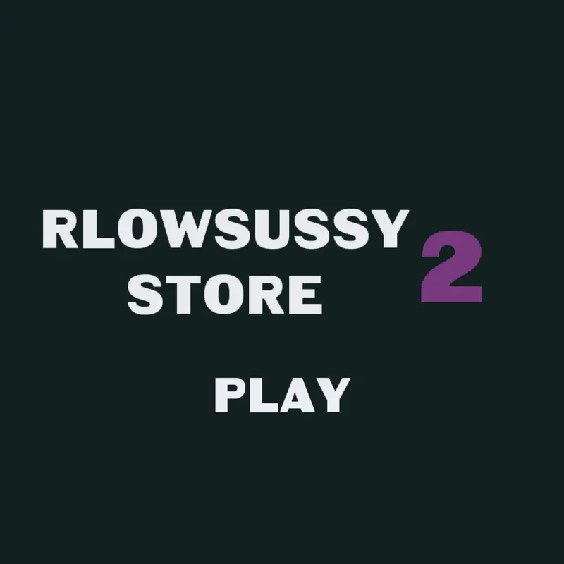 Game by @Rlowsussy