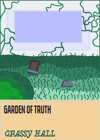 GARDEN OF TRUTH, part 1