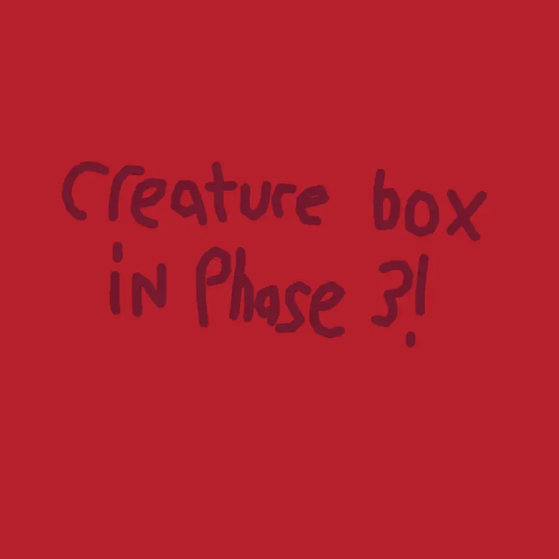 Creature box in phase 3! by @Publicer