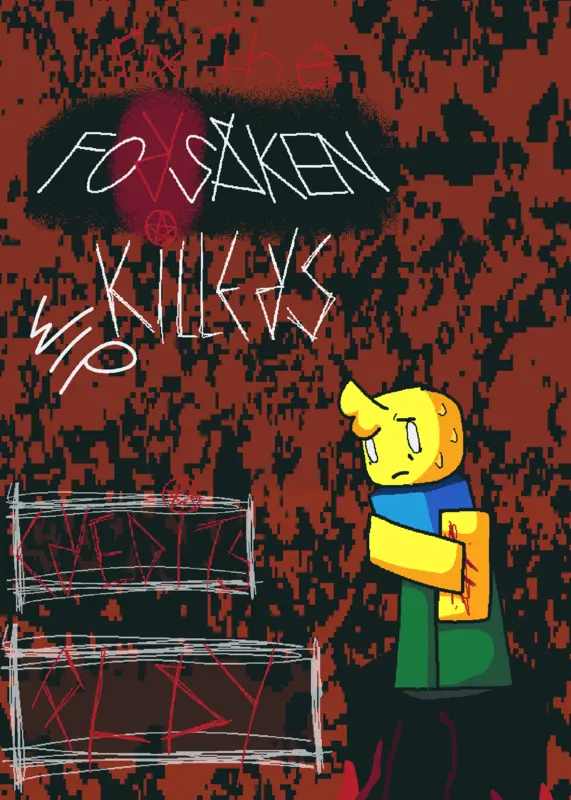 🔪~Fix The Forsaken Killers~🔪 by @ILikePizzas