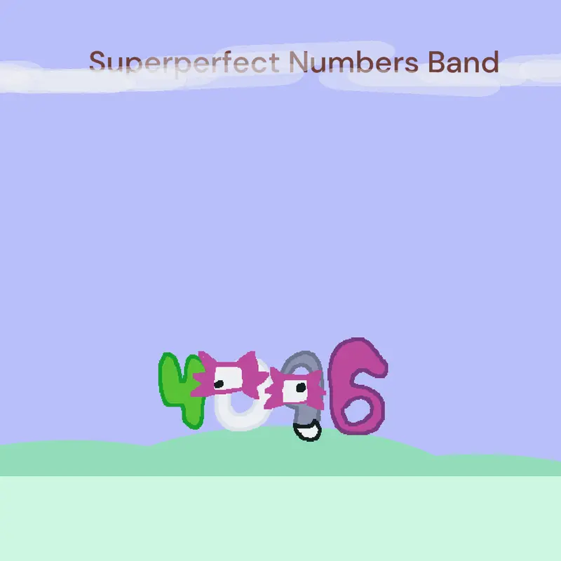 Superperfect Numbers Band by @1004-TheNumber