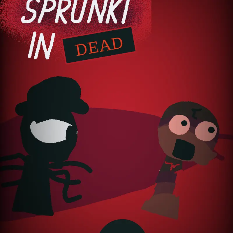 Sprunki in dead by @white_ball_827