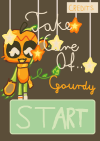 Take care of Gourdy!