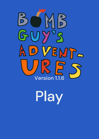 bomb guy's adventures [LEVEL 2]