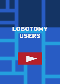 Lobotomy Users