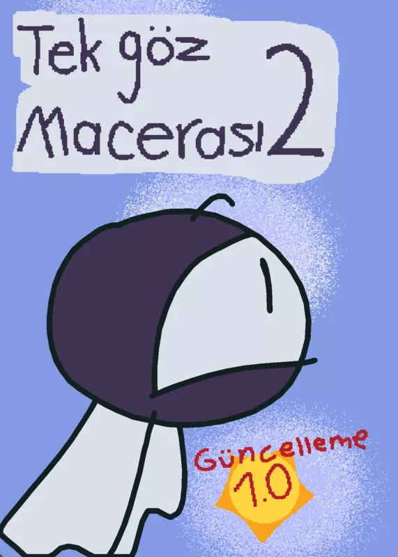 Tek Göz Macerası 2 by @Elvan_Pasa