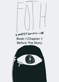 FOTH chapter:1 book:1 Before The Story.