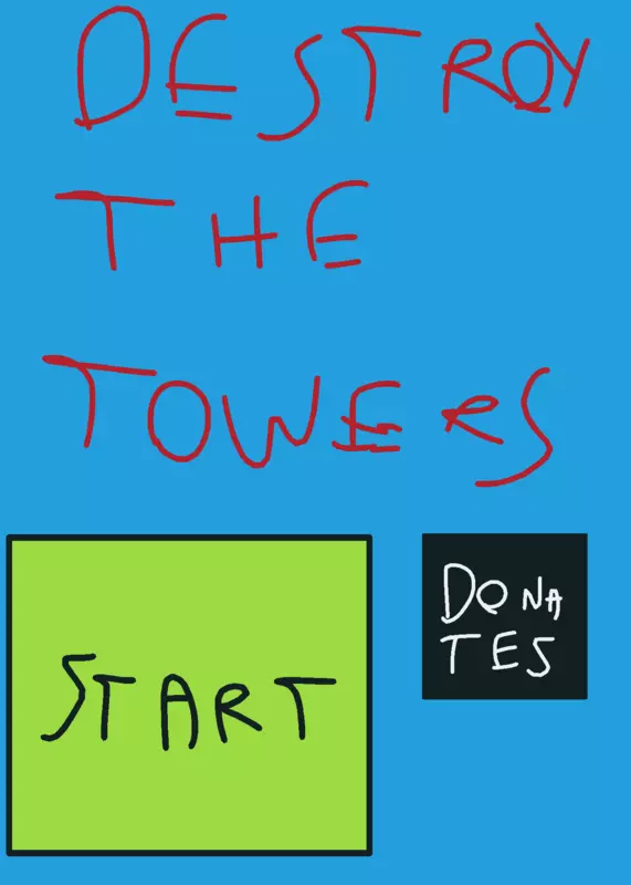 Destroy the towers (demolition) by @milado23