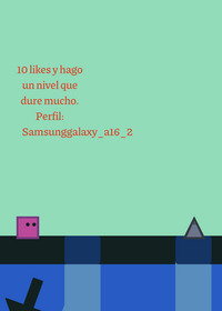 Solo 10 likes y hago un nivel que dure