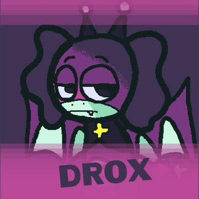 @DroxIsTheBest811