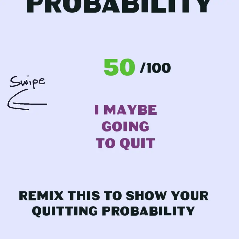 Yea I might Quit Tbh by @joegoza