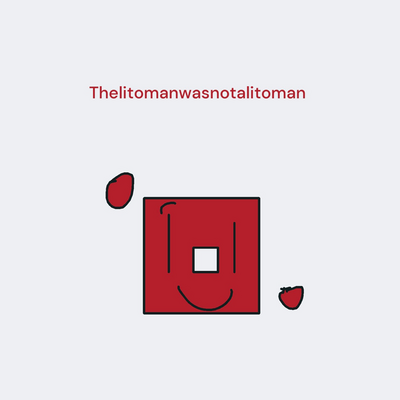 @Thelitomanwasnotalitoman