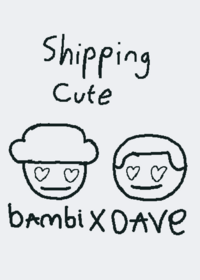 Dave, I love you...
