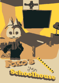 Foxo's Fun Schoolhouse (Endless Soon?) ||