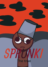 Sprunki Destroy Episodes 2 Part 2 (The True...